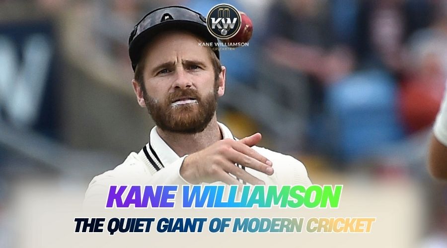 Kane Williamson: The Quiet Giant of Modern Cricket